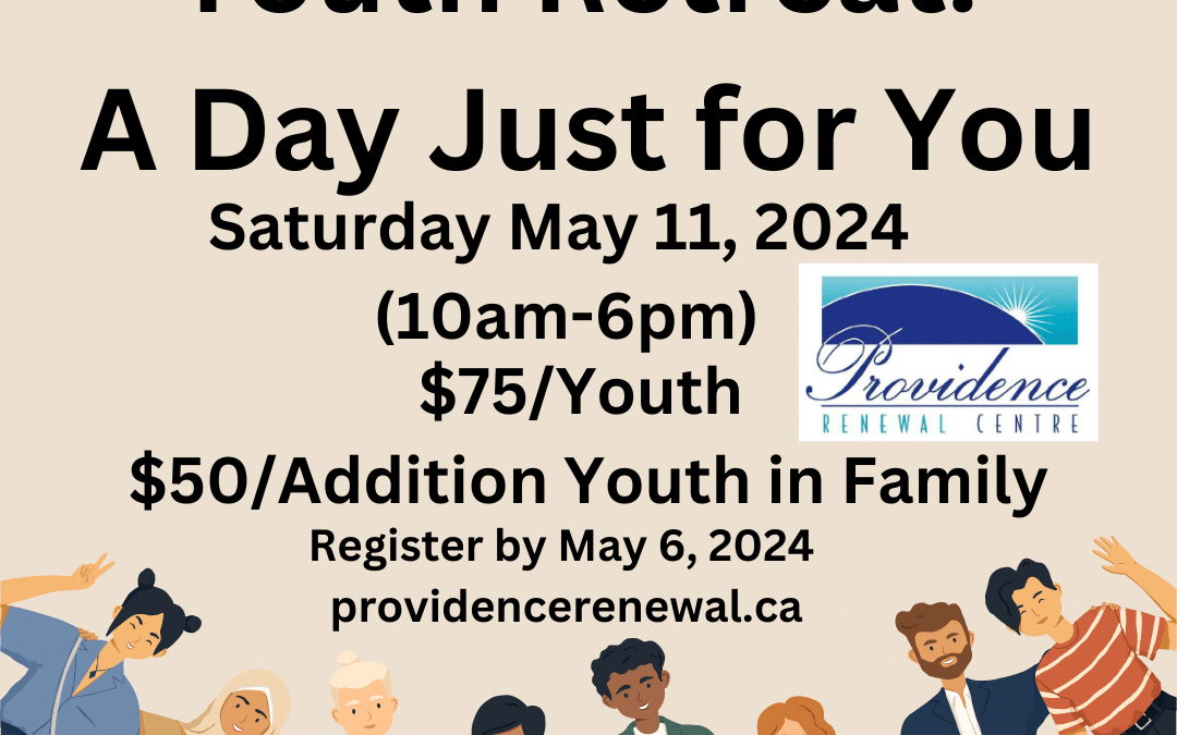 Youth Retreat: A Day Just for You – Event # 15518